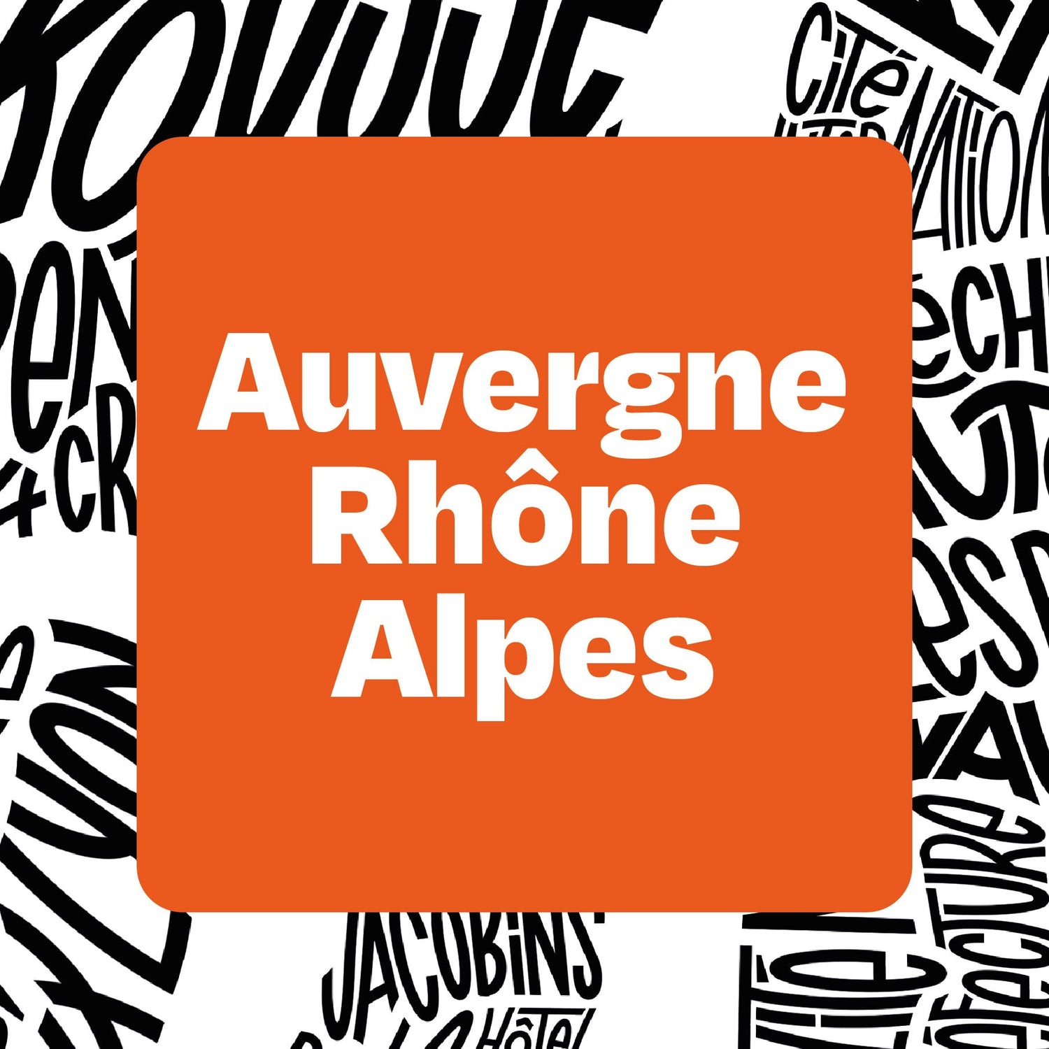 AUVERGNE RHÔNE ALPES