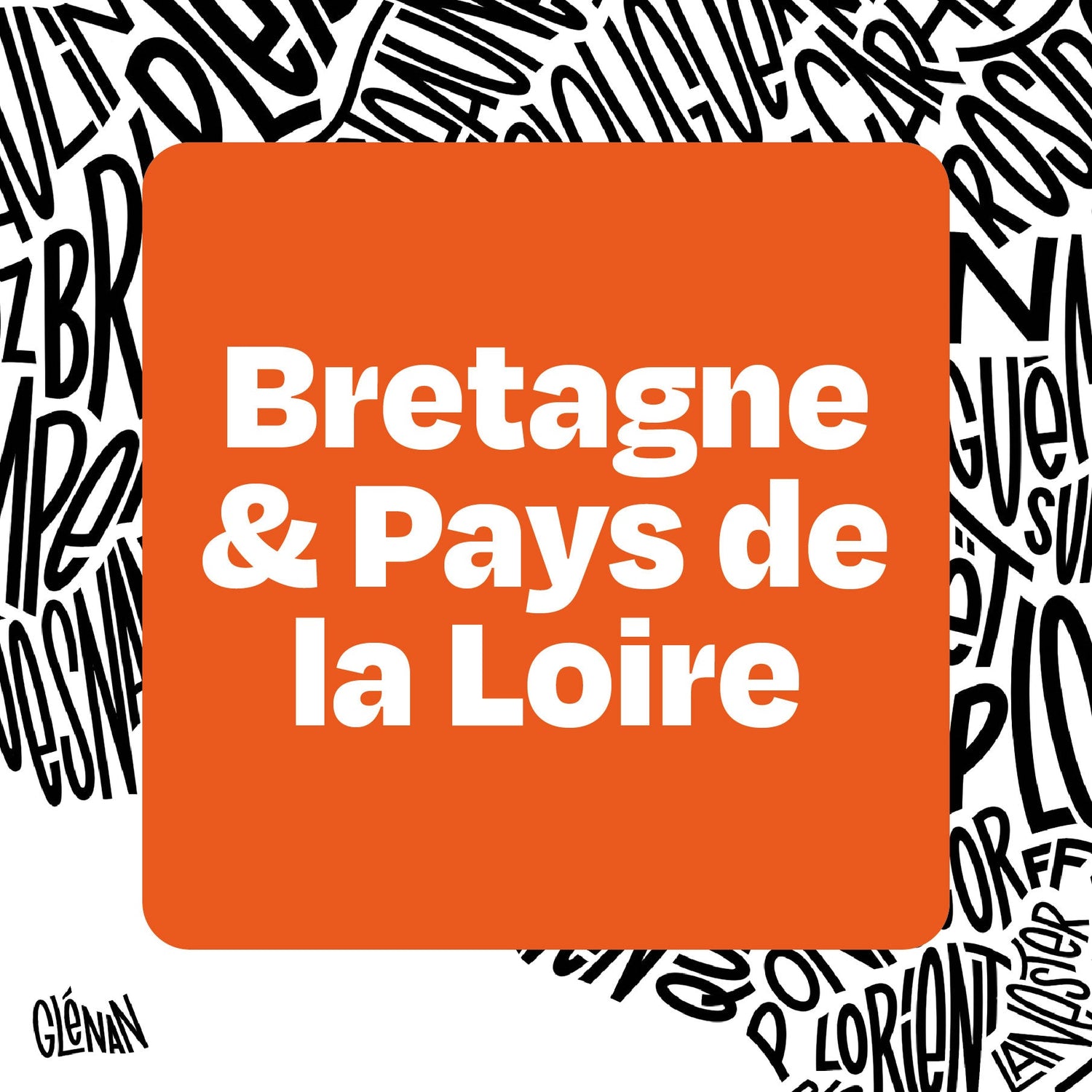 BRETAGNE & PAYS DE LA LOIRE